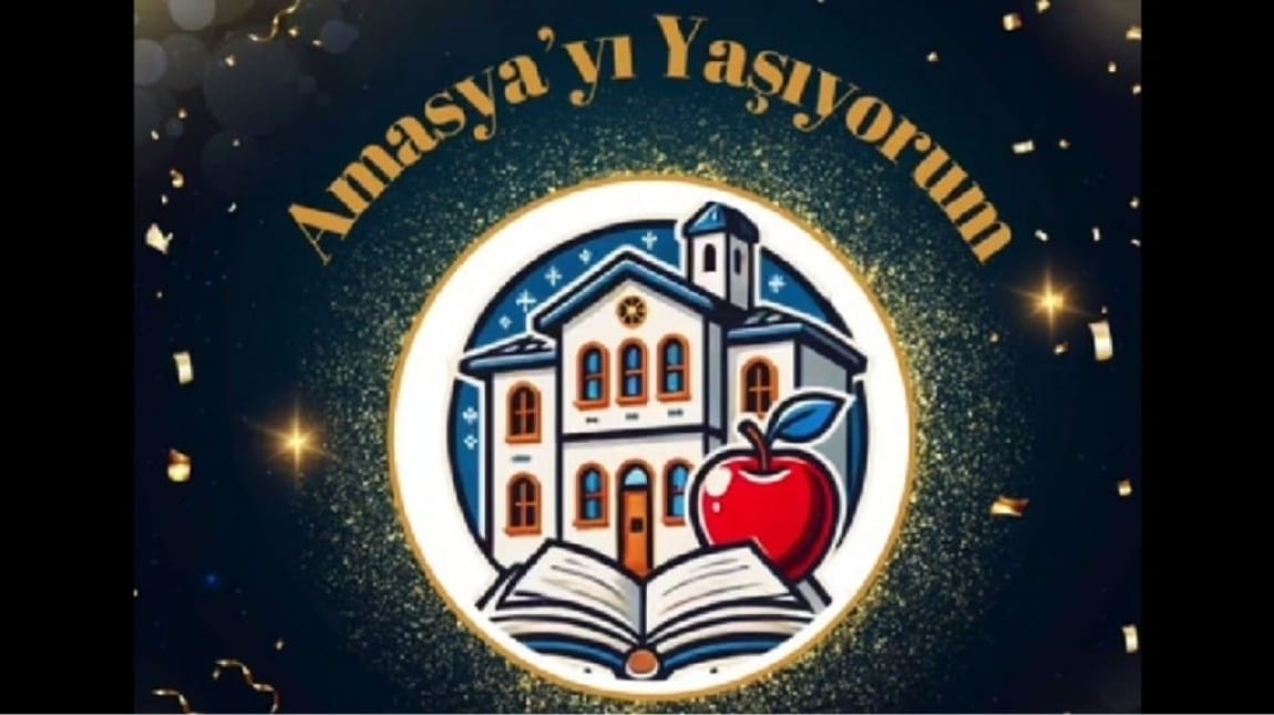 AMASYA’YI YAŞIYORUM PROJESİ